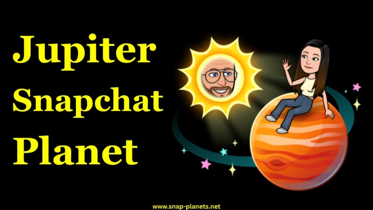 Jupiter Snapchat Planet